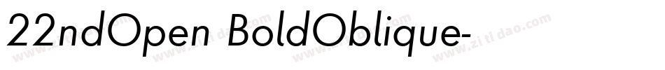 22ndOpen BoldOblique字体转换